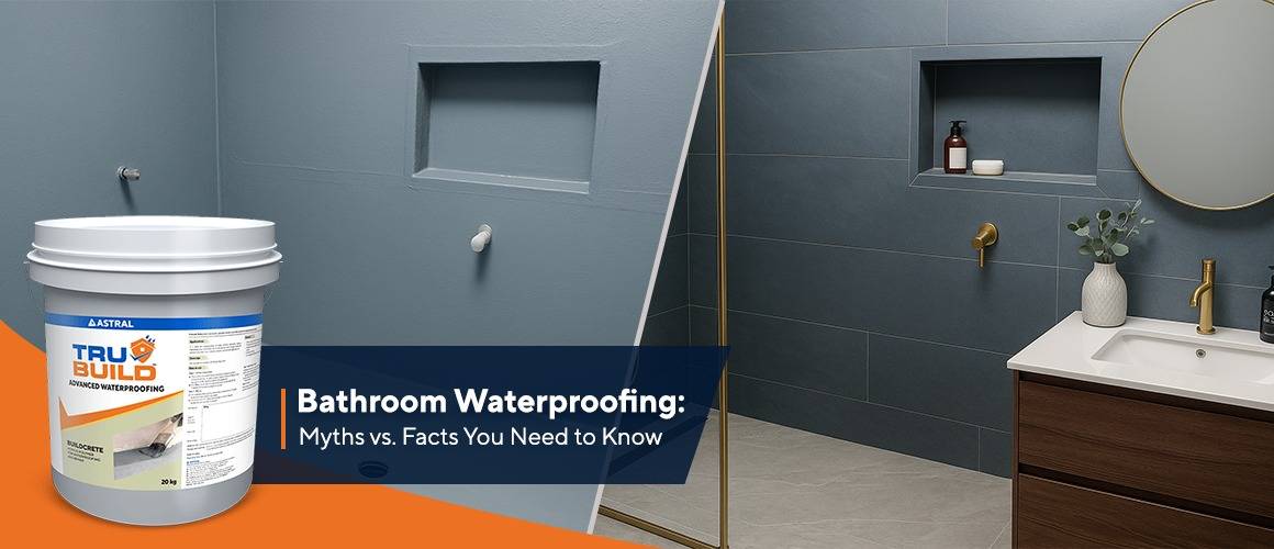 Bathroom Waterproofing Myths vs. Facts