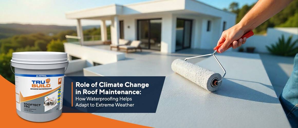 The Role of Climate Change in Roof Maintenance How Waterproofing Helps Adapt to Extreme Weather